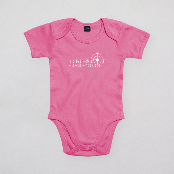 Baby Strampler - Die tut nichts die will nur schießen