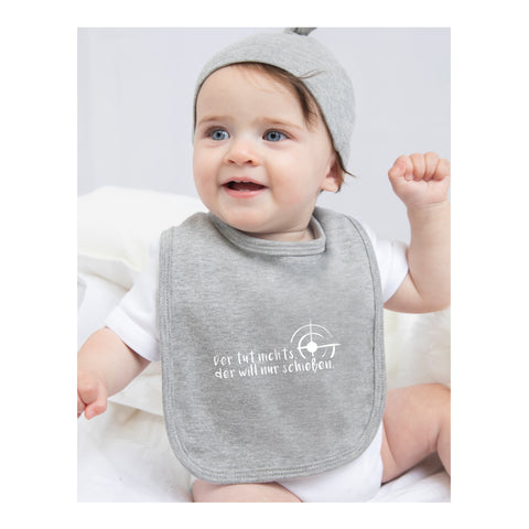 Baby Lätzchen - Der tut nichts der will nur schießen