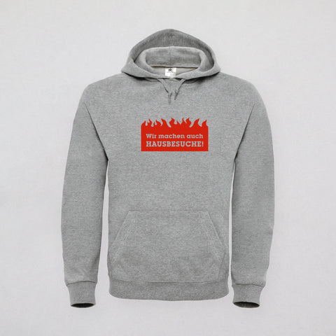 Hoodie - Wir machen auch Hausbesuche