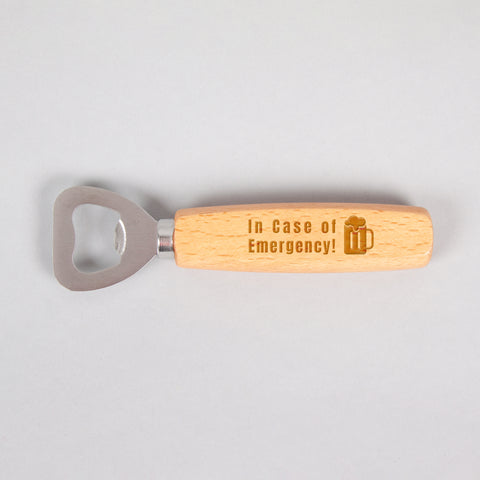 Flaschenöffner aus Buchenholz In Case of Emergency