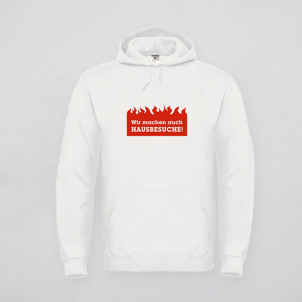 Hoodie - Wir machen auch Hausbesuche