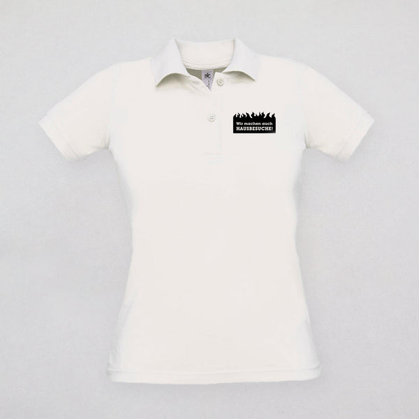 Poloshirt Damen - Wir machen auch Hausbesuche