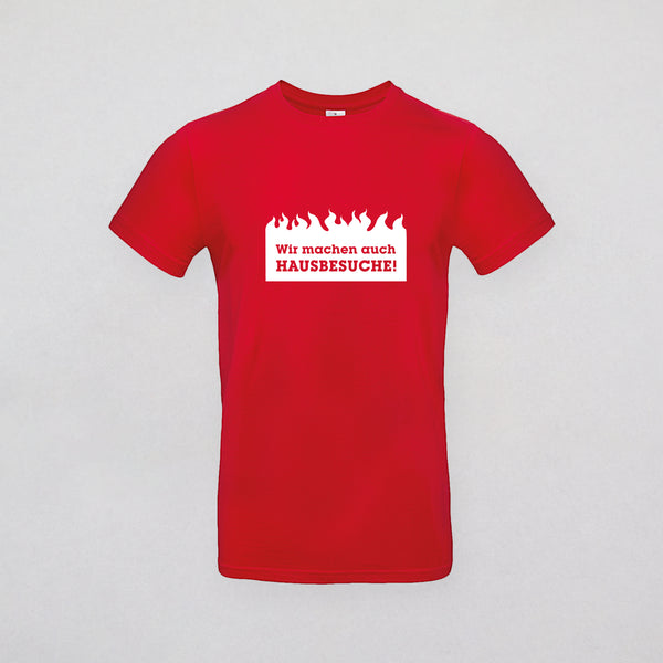 T-Shirt Herren - Wir machen auch Hausbesuche