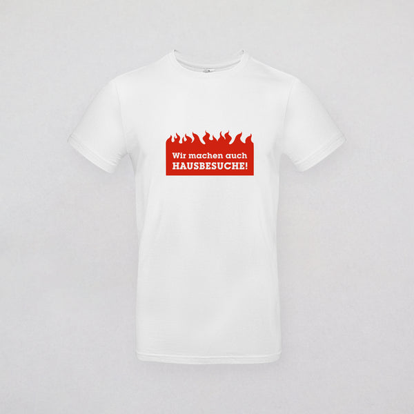 T-Shirt Herren - Wir machen auch Hausbesuche